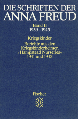 Die Schriften der Anna Freud von Freud,  Anna