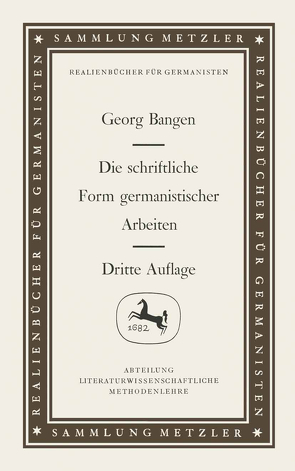 Die schriftliche Form germanistischer Arbeiten von Bangen,  Georg