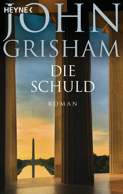 Die Schuld von Grisham,  John