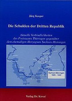 Die Schulden der Dritten Republik von Kasper,  Jürg