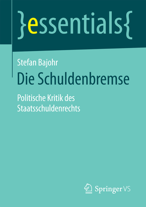 Die Schuldenbremse von Bajohr,  Stefan