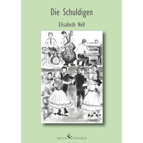 Die Schuldigen von Nell,  Elisabeth