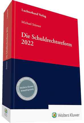 Die Schuldrechtsreform 2022 von Stürner,  Michael, Wagner,  Eric