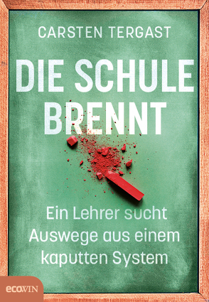 Die Schule brennt von Tergast,  Carsten