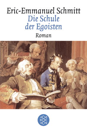 Die Schule der Egoisten von Koebel,  Inés, Schmitt,  Eric-Emmanuel