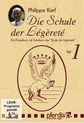 Die Schule der Légèreté Teil 1 von Braun,  Gudrun, Karl,  Philippe, Vogel,  Thomas