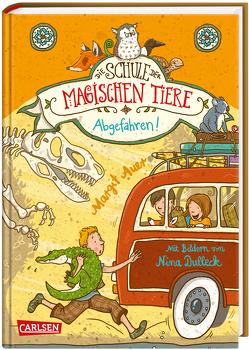 Die Schule der magischen Tiere 4: Abgefahren! von Auer,  Margit, Dulleck,  Nina