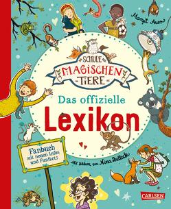 Die Schule der magischen Tiere: Das offizielle Lexikon von Auer,  Margit, Dulleck,  Nina