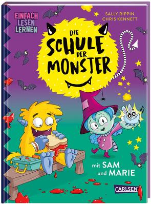 Die Schule der Monster mit Sam und Marie von Haefs,  Gabriele, Kennett,  Chris, Rippin,  Sally