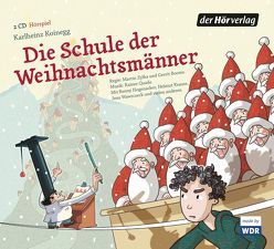 Die Schule der Weihnachtsmänner von Booms,  Gerrit, Hogenacker,  Benny, Koinegg,  Karlheinz, Krauss,  Helmut, Quade,  Rainer, Schmitz,  Henning, Selke,  Dante, Wawrczeck,  Jens, Zylka,  Martin