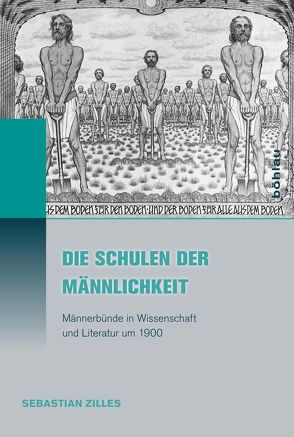 Die Schulen der Männlichkeit von Zilles,  Sebastian