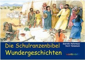 Die Schulranzenbibel von Hafermaas,  Gabriele, Heinemann,  Horst, Trebing,  F Christian