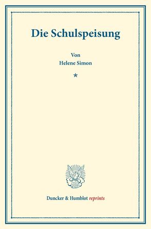 Die Schulspeisung. von Simon,  Helene