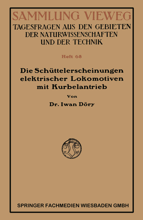 Die Schüttelerscheinungen elektrischer Lokomotiven mit Kurbelantrieb von Döry,  Iwan