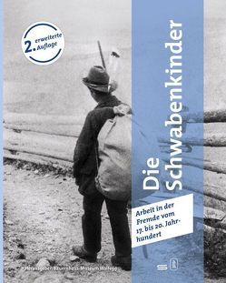 Die Schwabenkinder – Daheim war ganz weit weg… von Brugger,  Christine, Zimmermann,  Stefan