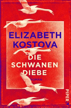 Die Schwanendiebe von Kostova,  Elizabeth, Löcher-Lawrence,  Werner