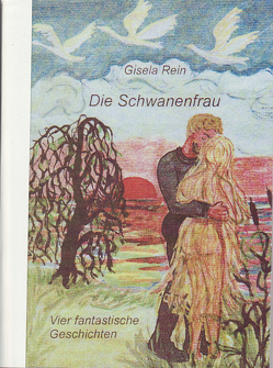 Die Schwanenfrau von Rein,  Gisela