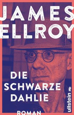 Die schwarze Dahlie (Das L.A.-Quartett 1) von Behrens,  Jürgen, Ellroy,  James