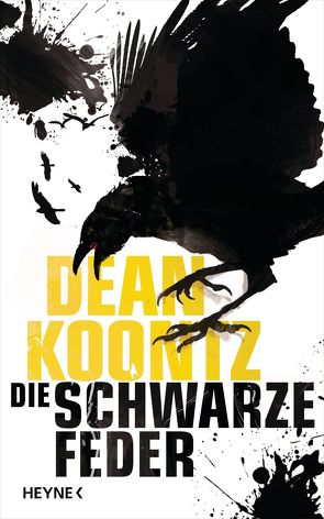 Die schwarze Feder von Kleinschmidt,  Bernhard, Koontz,  Dean