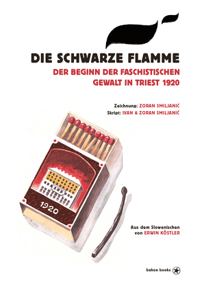 Die schwarze Flamme von Smiljanić,  Ivan, Smiljanic,  Zoran