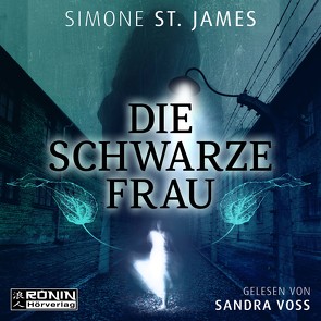 Die schwarze Frau von Anna-Lena,  Kühner, Fröhlich,  Anne, St. James,  Simone, Voss,  Sandra