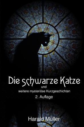 Die schwarze Katze und weitere mysteriöse Kurzgeschichten von Mueller,  Harald