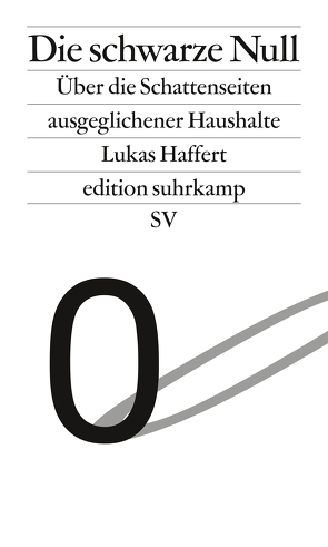 Die schwarze Null von Haffert,  Lukas