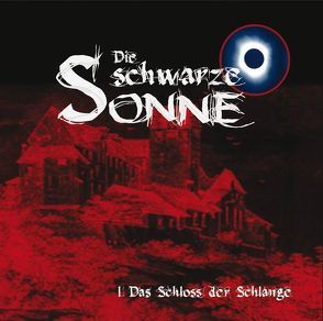 Die Schwarze Sonne I von Halgardt,  Harald, Merlau,  Günter, Stark,  Christian