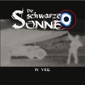 Die Schwarze Sonne IV von Halgardt,  Harald, Merlau,  Günter, Stark,  Christian