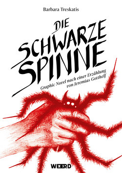 Die schwarze Spinne von Gotthelf,  Jeremias, Treskatis,  Barbara