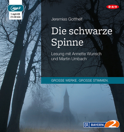 Die schwarze Spinne von Gotthelf,  Jeremias, Umbach,  Martin, Wunsch,  Annette