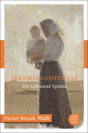 Die schwarze Spinne von Gotthelf,  Jeremias