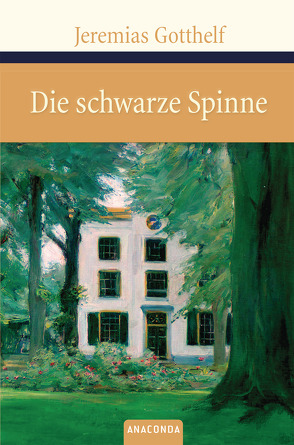 Die schwarze Spinne von Gotthelf,  Jeremias