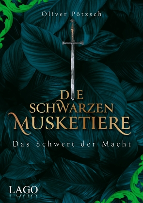 Die Schwarzen Musketiere 2 von Pötzsch,  Oliver