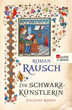 Die Schwarzkünstlerin von Rausch,  Roman