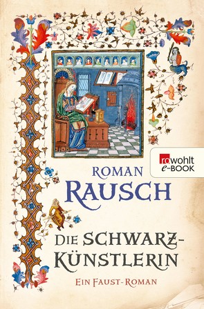 Die Schwarzkünstlerin von Rausch,  Roman