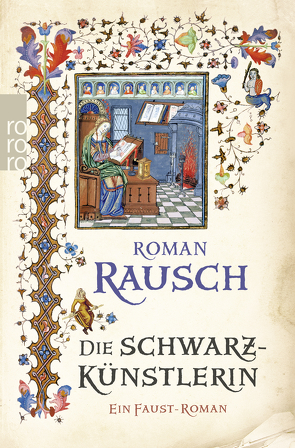 Die Schwarzkünstlerin von Rausch,  Roman