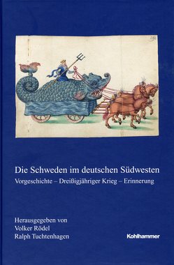 Die Schweden im deutschen Südwesten von Rödel,  Volker, Tuchtenhagen,  Ralph