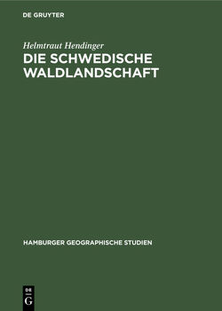 Die schwedische Waldlandschaft von Hendinger,  Helmtraut