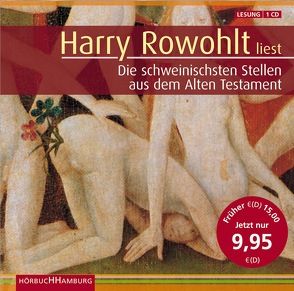 Die schweinischsten Stellen aus dem Alten Testament von Rowohlt,  Harry, Scheck,  Denis