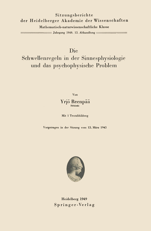 Die Schwellenregeln in der Sinnesphysiologie und das psychophysische Problem von Reenpää,  Y.