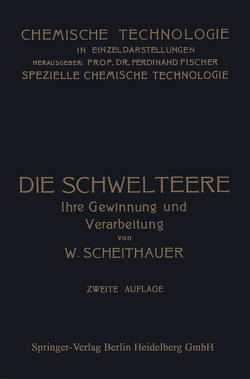 Die Schwelteere von Graefe,  Edmund, Scheithauer,  Waldemar