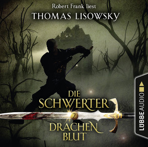 Die Schwerter – Folge 02 von Frank,  Robert, Lisowsky,  Thomas