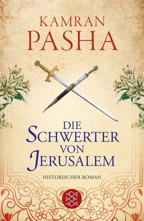 Die Schwerter von Jerusalem von Gabler,  Irmengard, Pasha,  Kamran