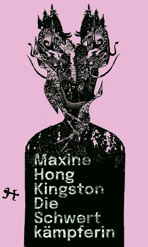 Die Schwertkämpferin von Kingston,  Maxine Hong, Stege,  Gisela