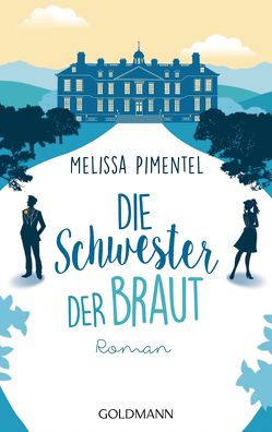 Die Schwester der Braut von Laszlo,  Ulrike, Pimentel,  Melissa