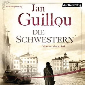 Die Schwestern von Guillou,  Jan, Rüegger,  Lotta, Steck,  Johannes, Wolandt,  Holger