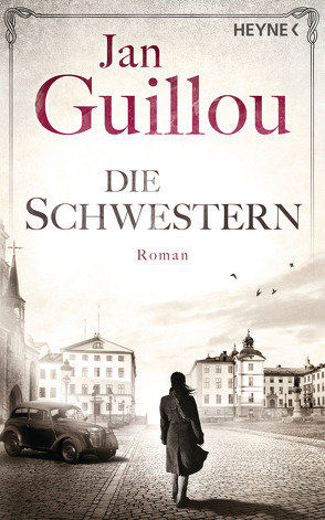 Die Schwestern von Guillou,  Jan, Rüegger,  Lotta, Wolandt,  Holger