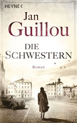 Die Schwestern von Guillou,  Jan, Rüegger,  Lotta, Wolandt,  Holger