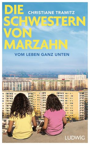 Die Schwestern von Marzahn von Tramitz,  Christiane